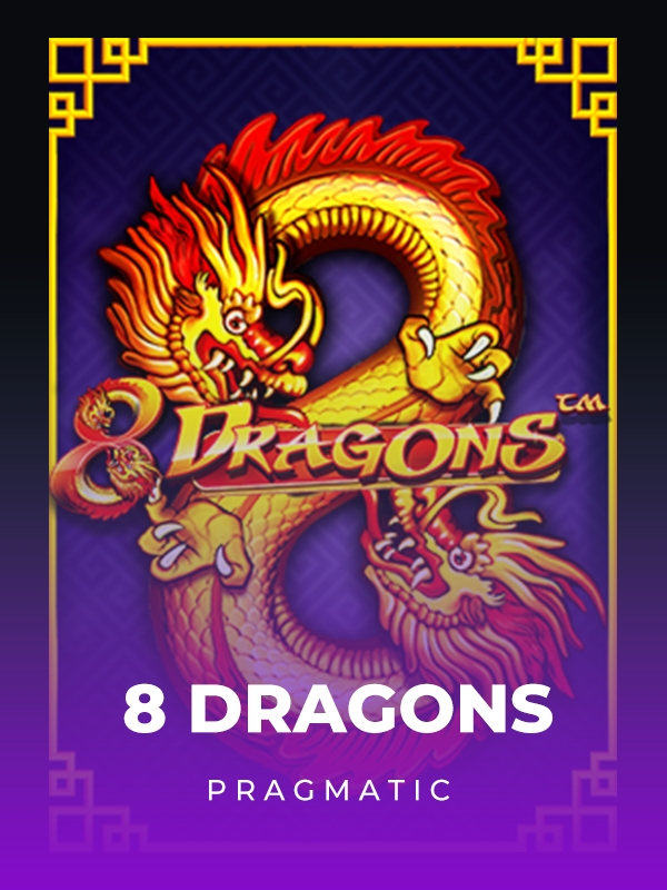 8 Dragons