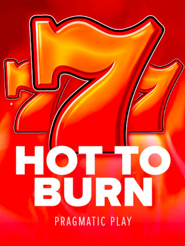 Hot to Burn